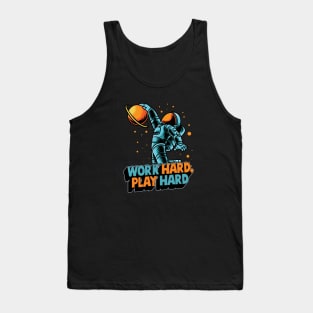 Work hard play hard astronaut Tank Top